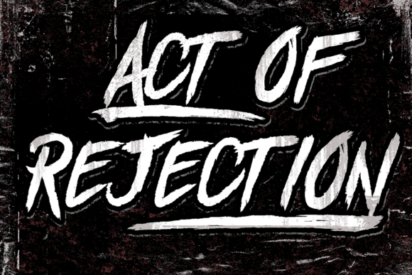 Act of Rejection: A Script Font with Character