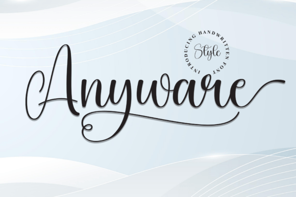 Anyware: A Script Font with a Personal Touch