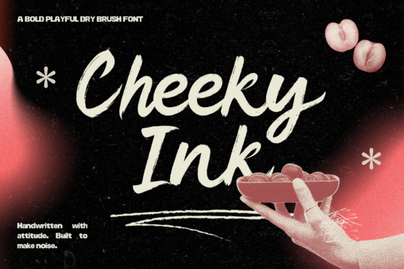 Cheeky Ink: A Font That Speaks with Personality