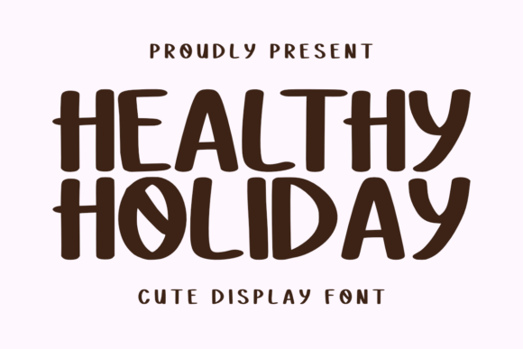 Healthy Holiday