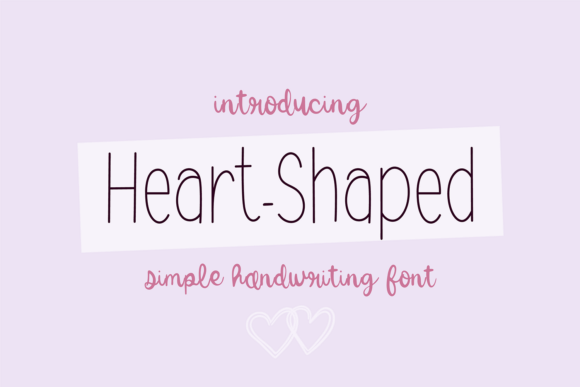 Heart-shaped: A Script Font for Campaign Creativity