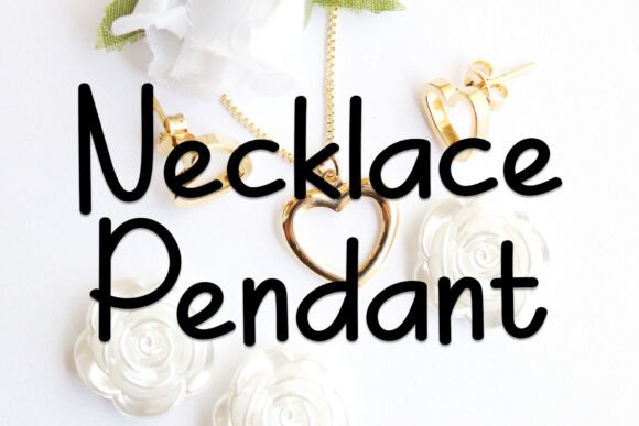 Necklace Pendant: A Script Font for Handmade Crafters