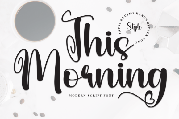 This Morning Font: Elevate Your Brand with Elegant Script